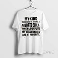 Officials My Kids Accuse Me Of Having A Favorite Child Which Is Ridiculous Because