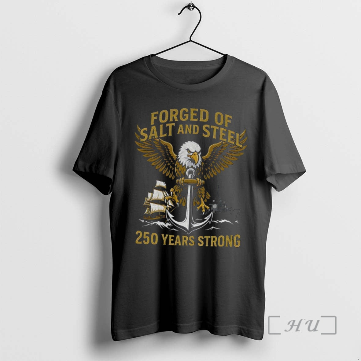 Officials Navy Patriotic Eagle Anchor Forged Of Salt And Steel 250 Years Strong Premium