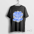 Officials Never Backdown Never Give Up