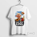 Officials Not My King British Monarchy Satire Cartoon