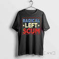 Officials Radical Left Scum Retro