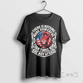 Officials There Is Nothing More Powerful Than Those Who Are Not Afraid Premium T Shirts