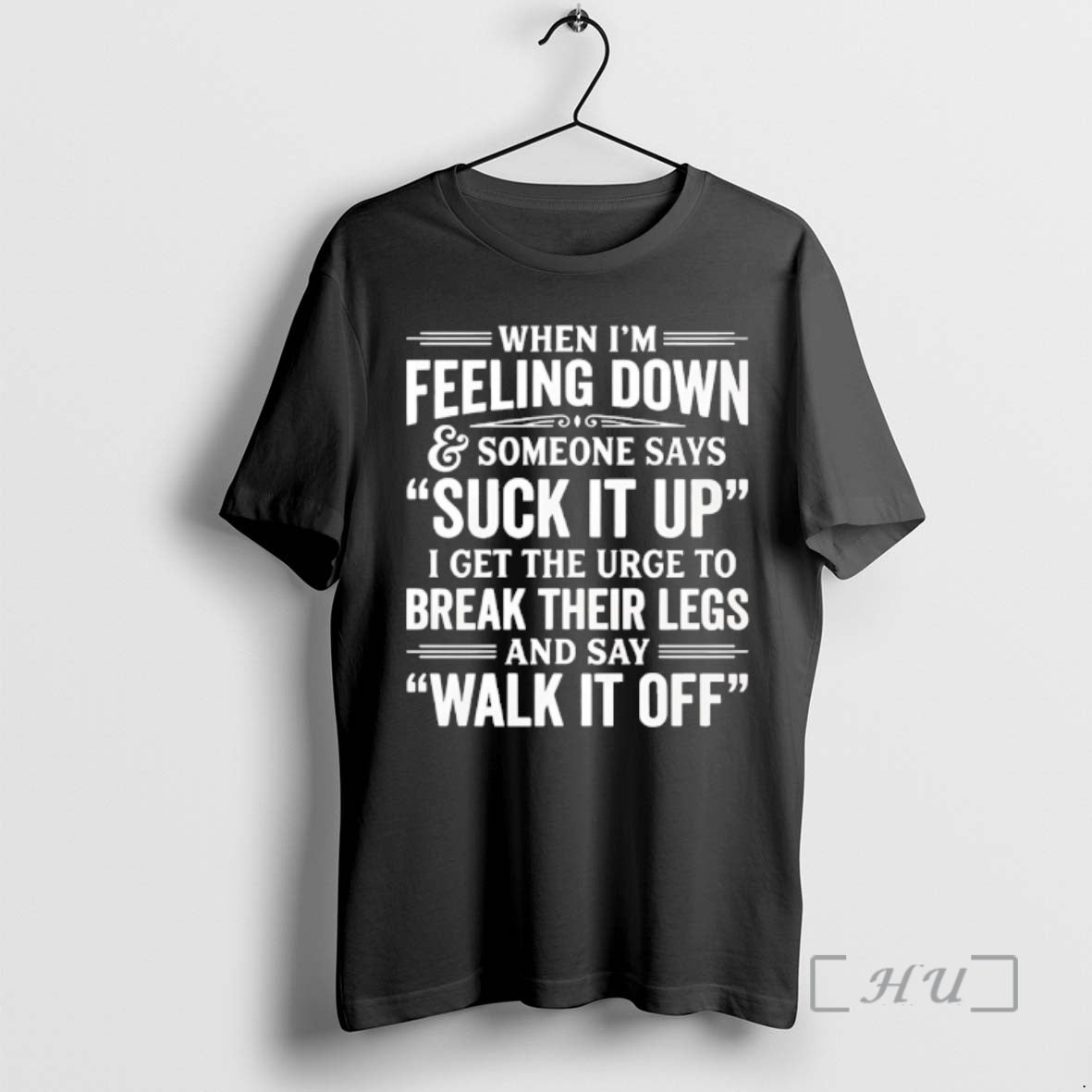 Officials When Im Feeling Down And Someone Says Suck It Up I Get The Urge