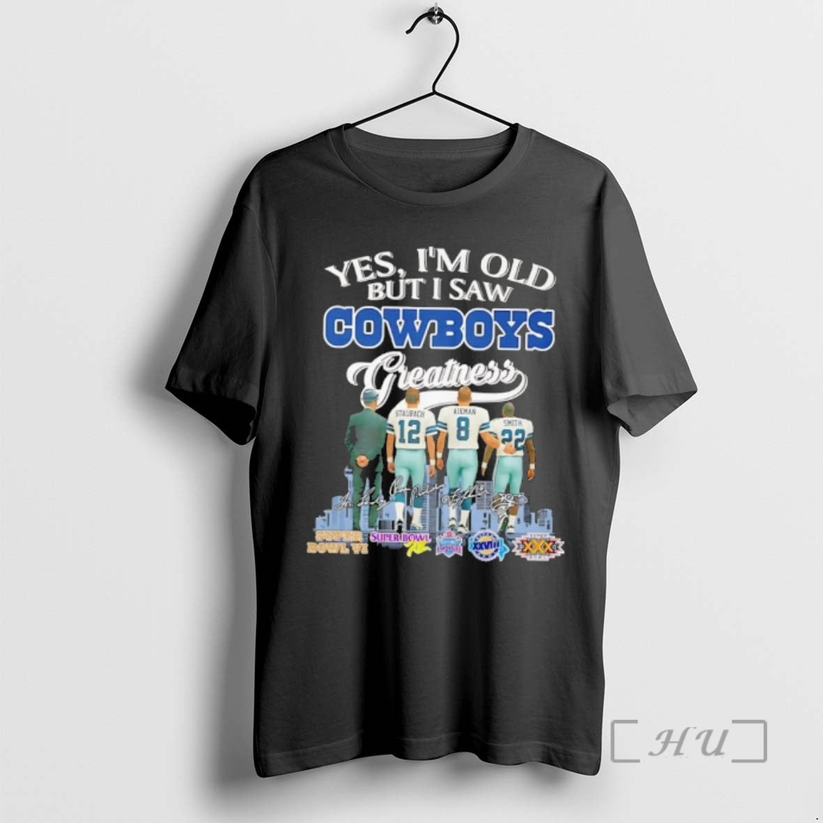 Officials Yes Im Old But I Saw Dallas Cowboys Greatness Signature Premium T Shirts Sweater