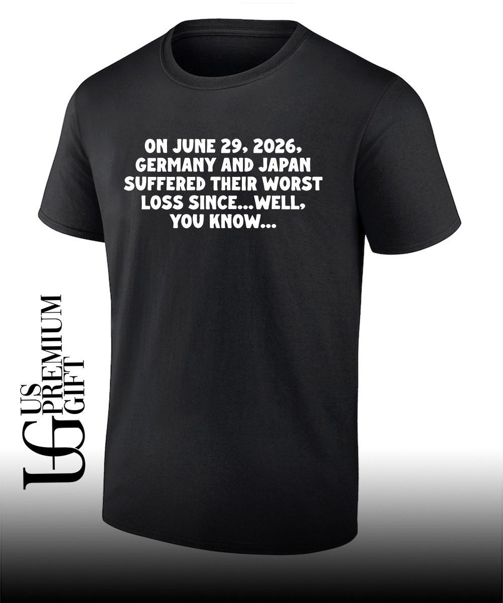 On June 29 2026 Germany and Japan Suffered Their Worst Loss since well shirt