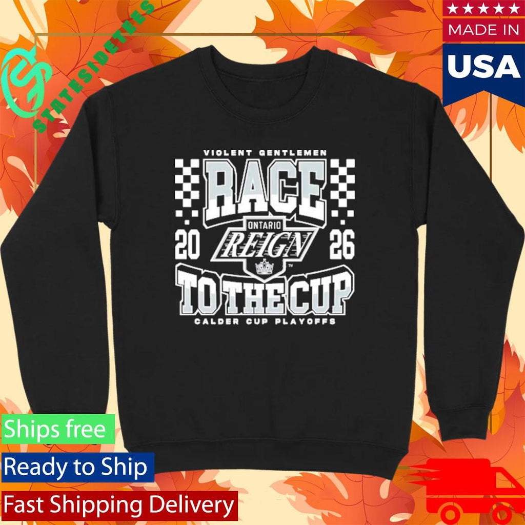 Ontario Reign Race To The Cup Shirt