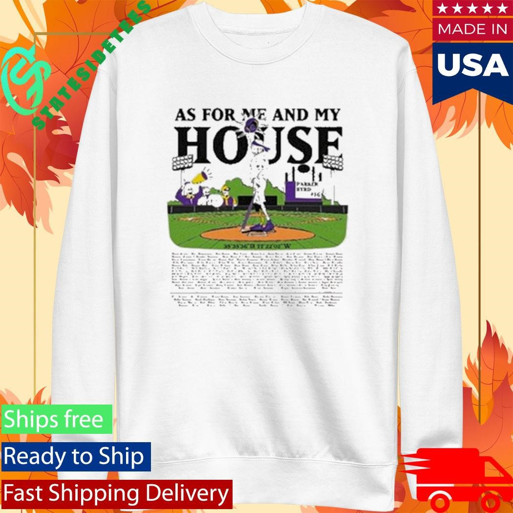 Parker Byrd As For Me And My House Shirt