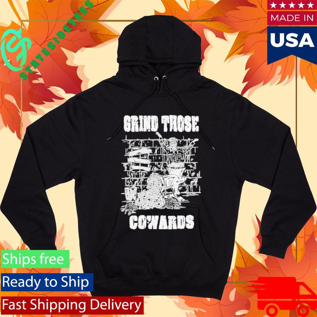 Piled Flesh Grind Those Cowards Shirt