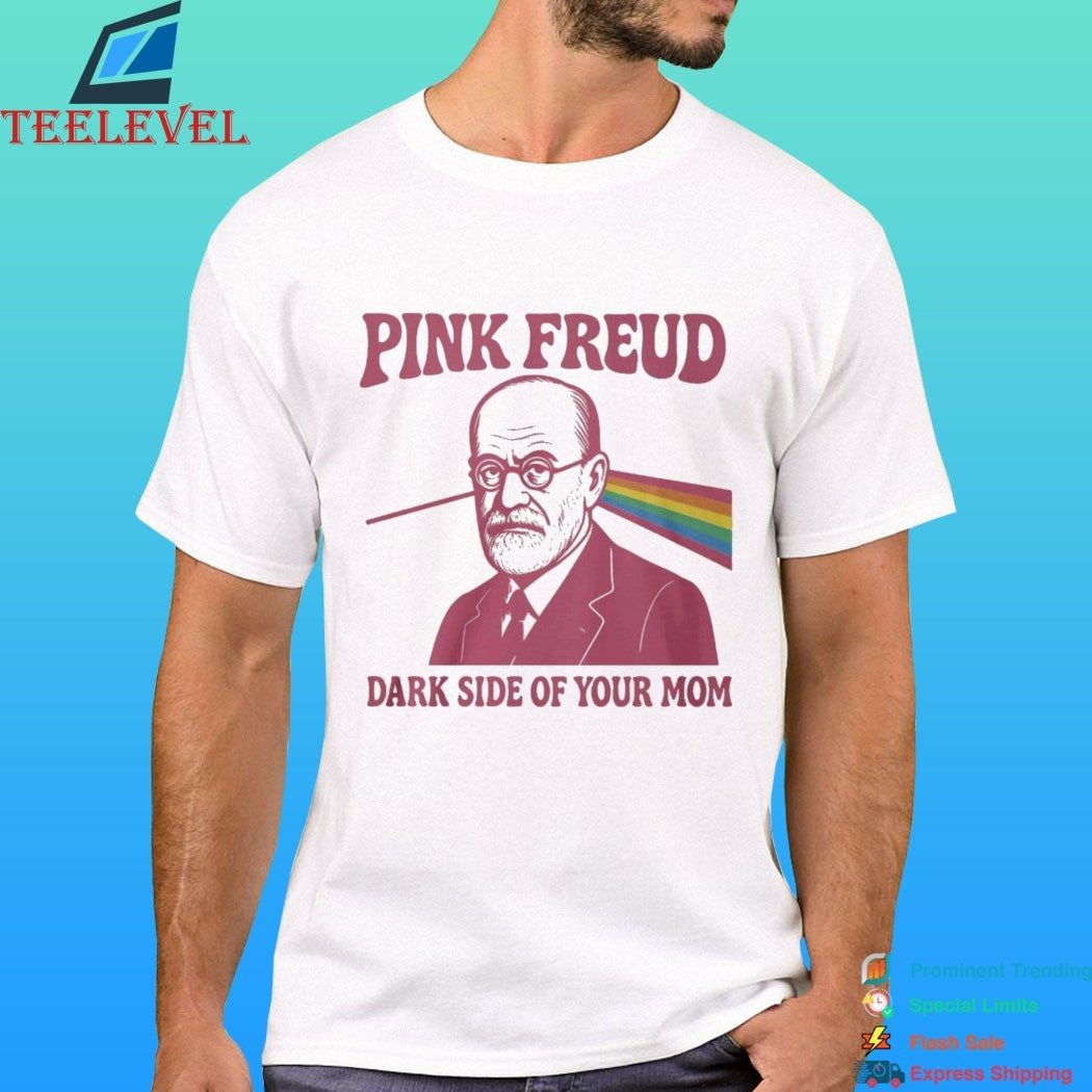 Pink Freud Dark Side Of Your Mom 2026 Shirt