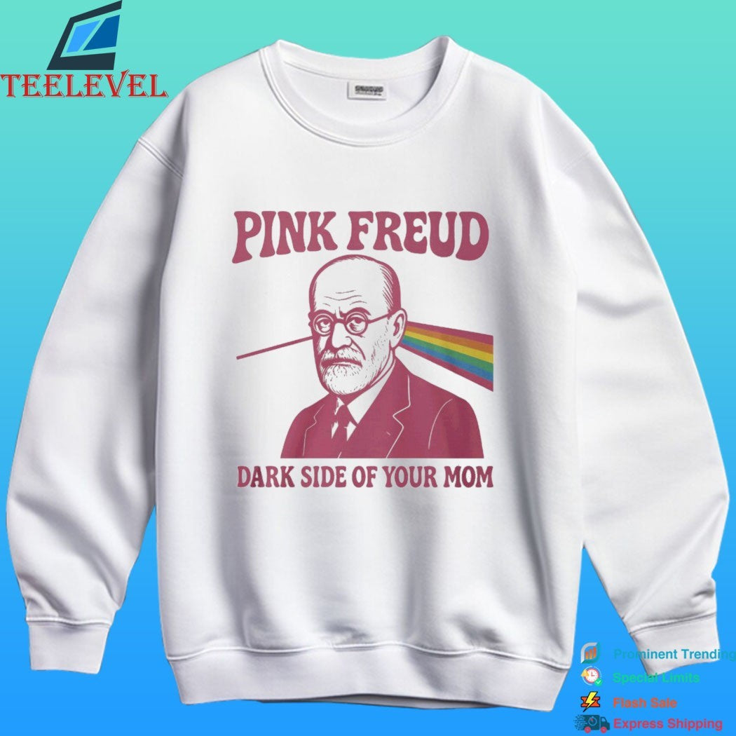 Pink Freud Dark Side Of Your Mom 2026 Shirt