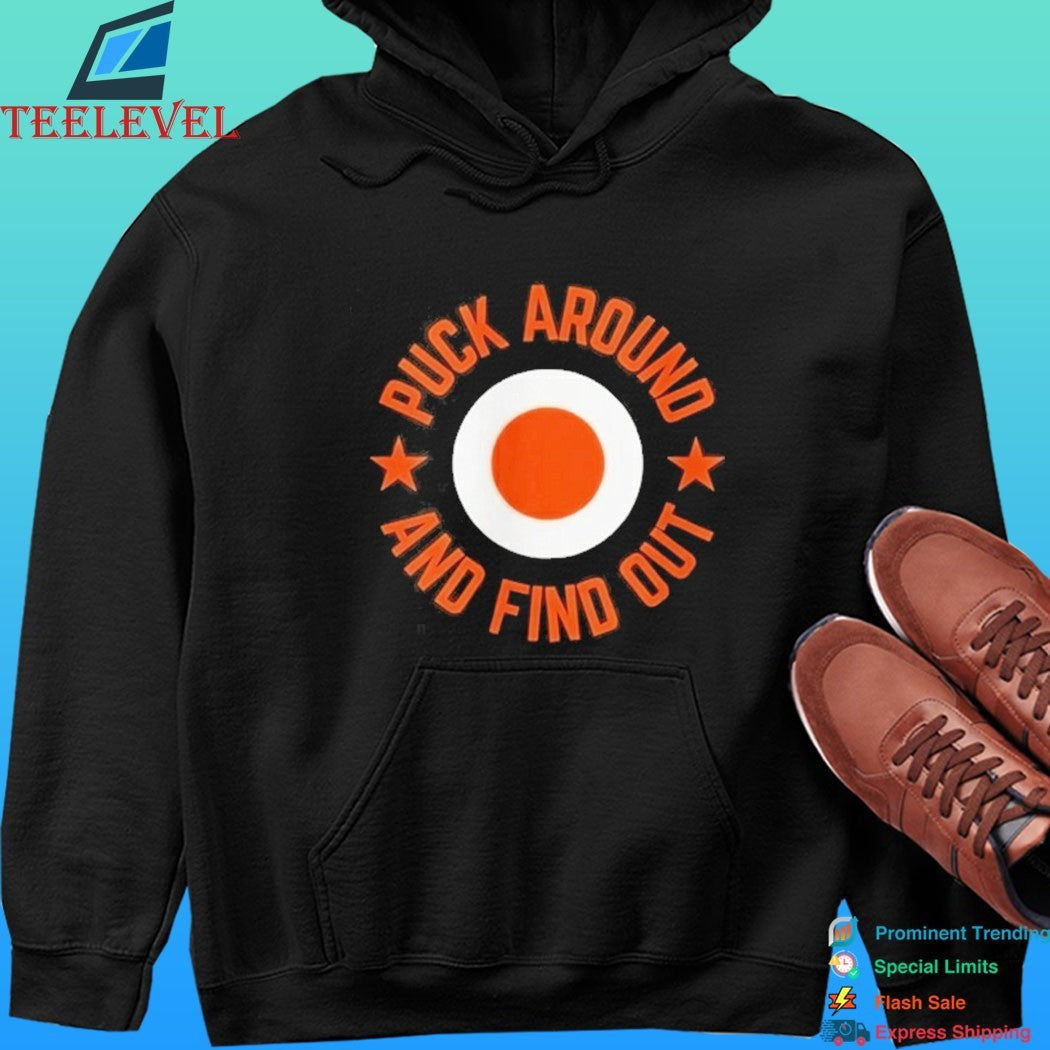 Puck Around And Find Out Philadelphia Flyers Shirt
