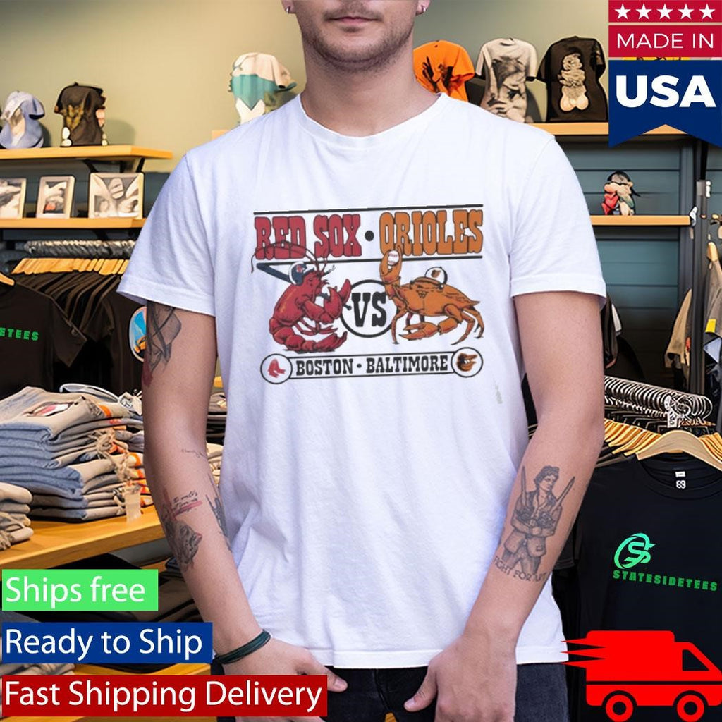Red Sox Boston Vs Orioles Baltimore Series Sick Shirt