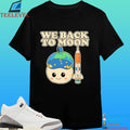 Rise Plush We Back To Moon Nasa Artemis Ii Mascot Shirt
