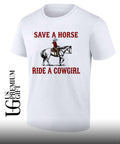 Save A Horse Ride A Cowgirl shirt