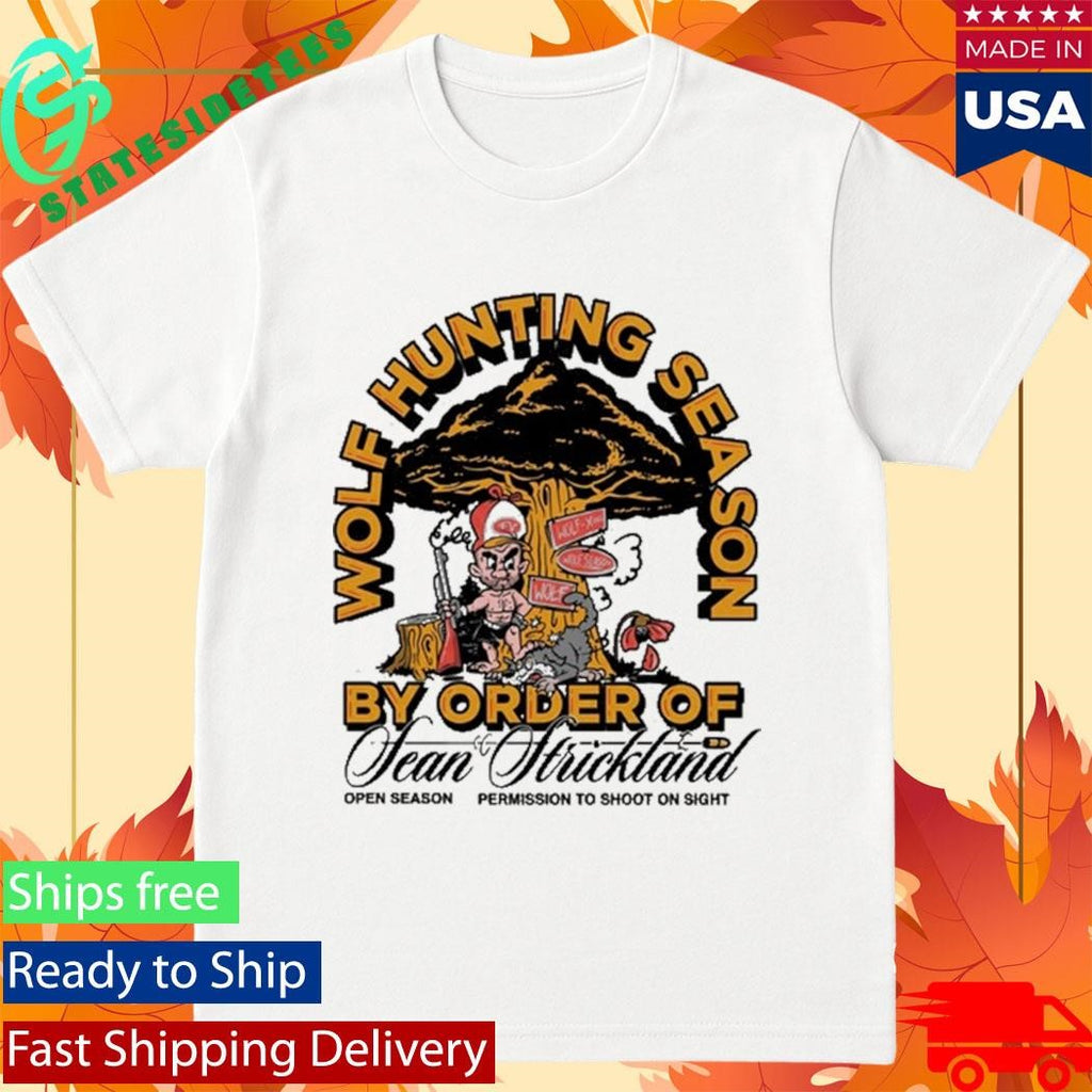 Sean Strickland Wolf Hunting Season Shirt