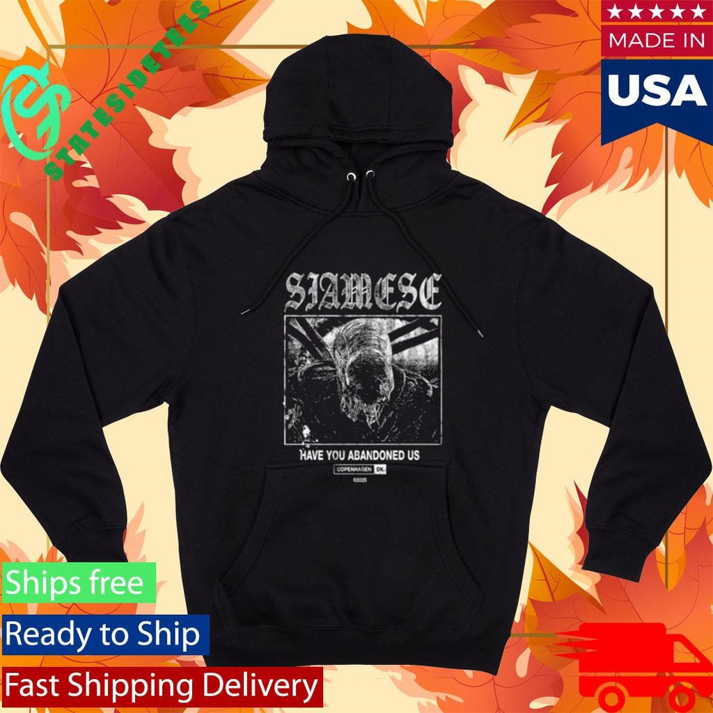 Siamese Alien Have You Abandoned Us T-Shirt