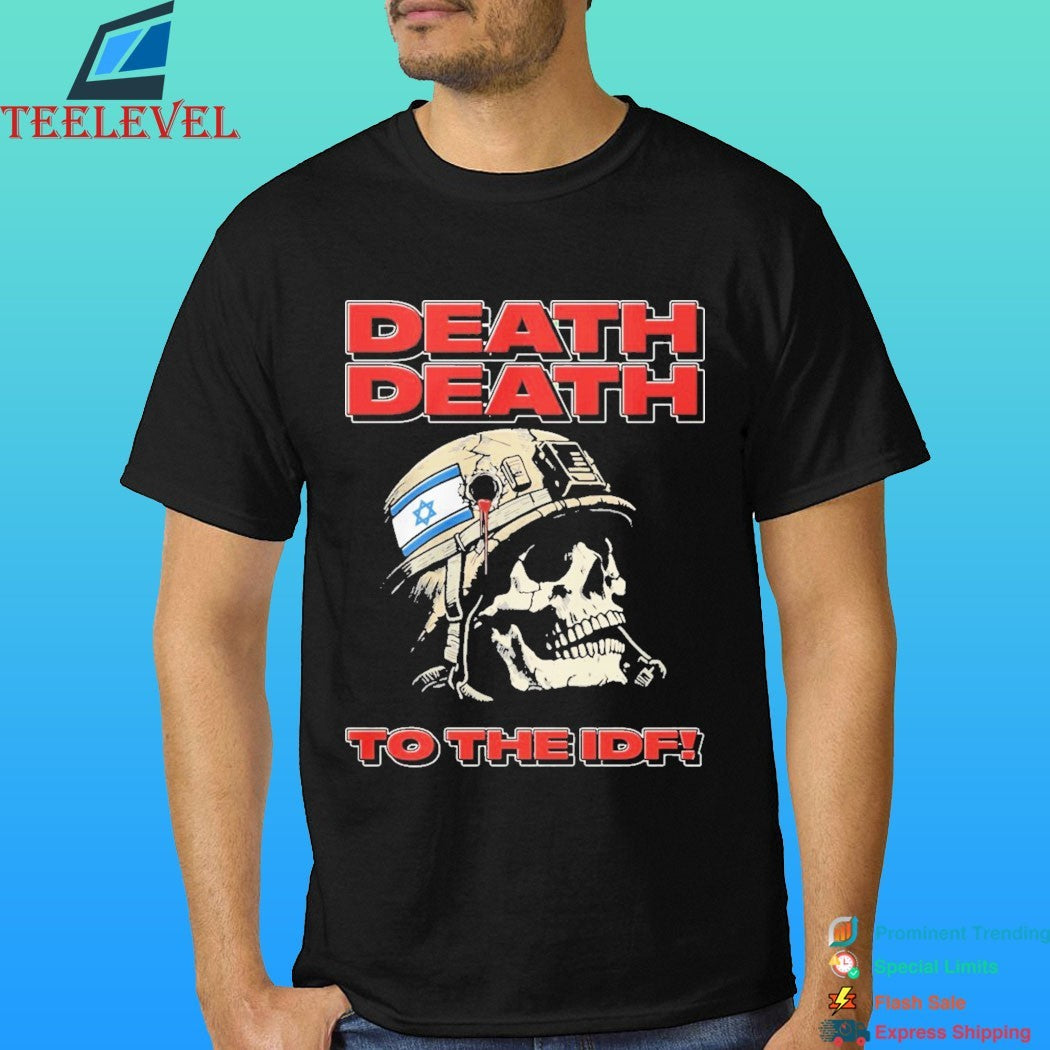 Skull Flag Israel Death Death To The Idf Shirt