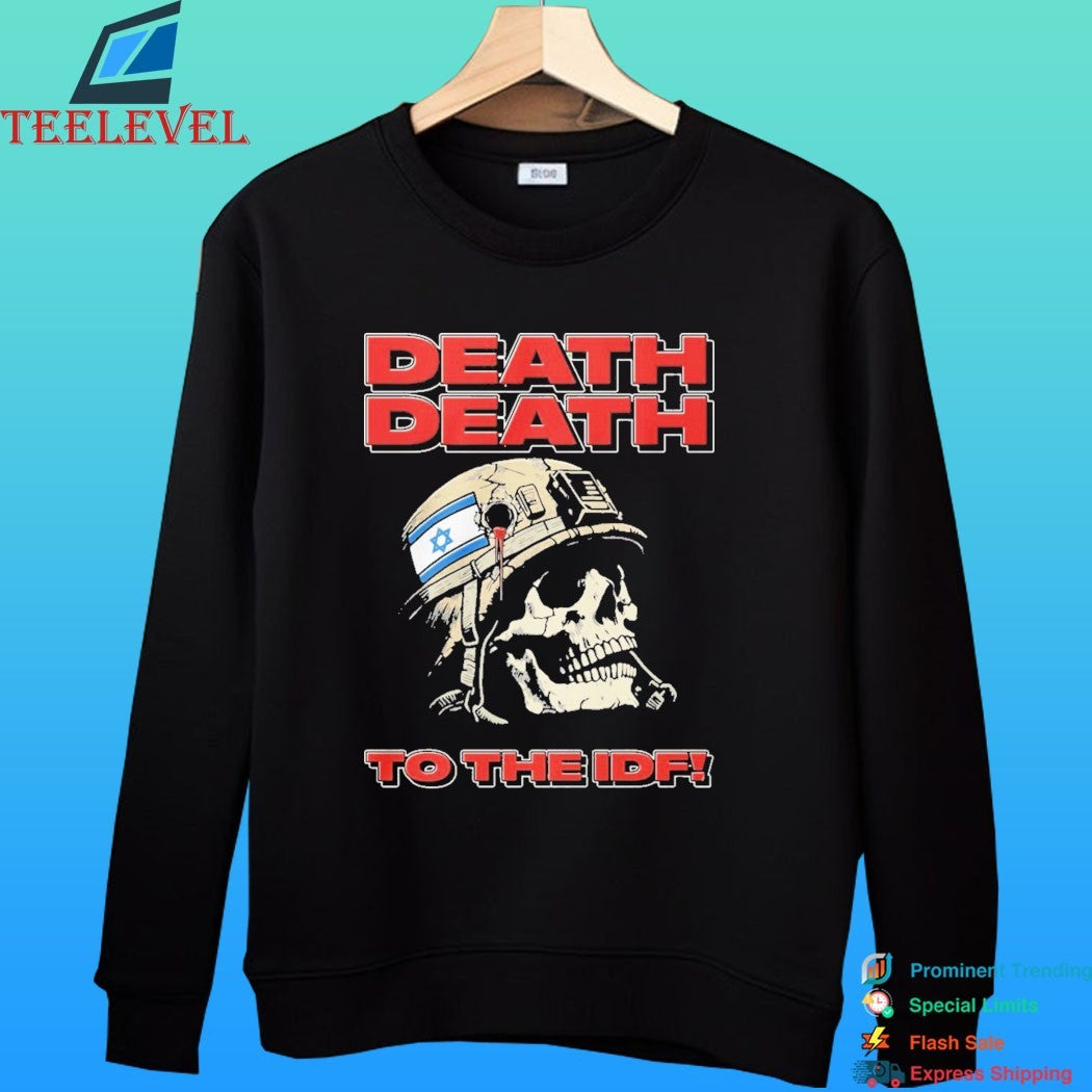 Skull Flag Israel Death Death To The Idf Shirt