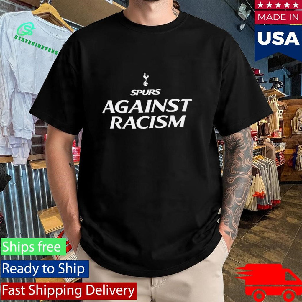 Spurs Against Racism Shirt