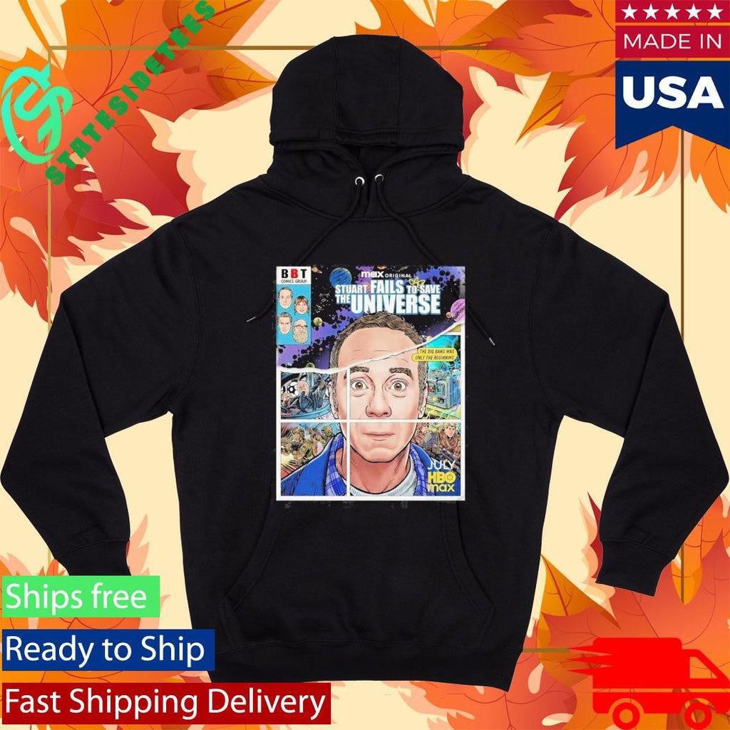 Stuart Fails To Save The University Big Bang Was Only The Beginning 2026 Poster Shirt