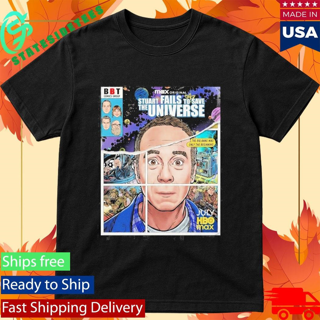 Stuart Fails To Save The University Big Bang Was Only The Beginning 2026 Poster Shirt