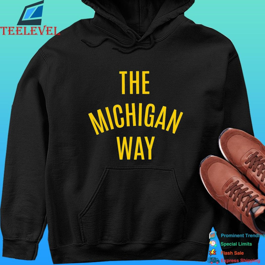 The Michigan Way Valiant University Of Michigan Football Shirt