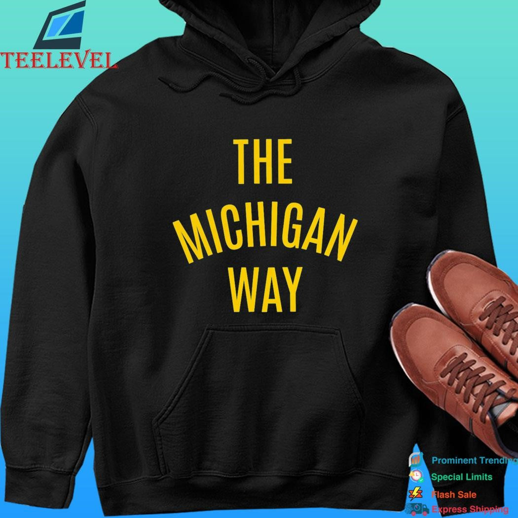 The Michigan Way Valiant University Of Michigan Football Shirt