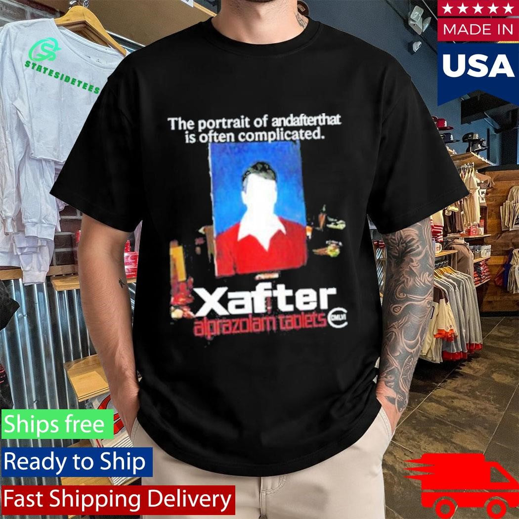 The Portrait Of Andafterthat Is Often Complicated Xafter Shirt