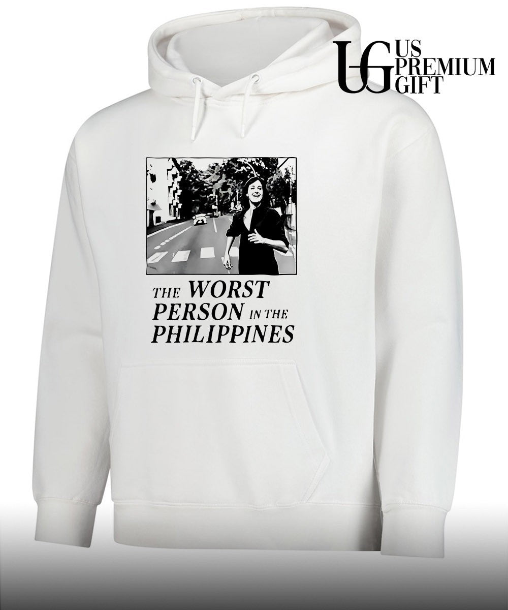 The Worst Person In The Philippines Shirt