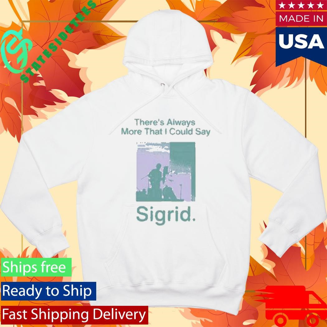 There’s Always More That I Could Say White Tour T-Shirt