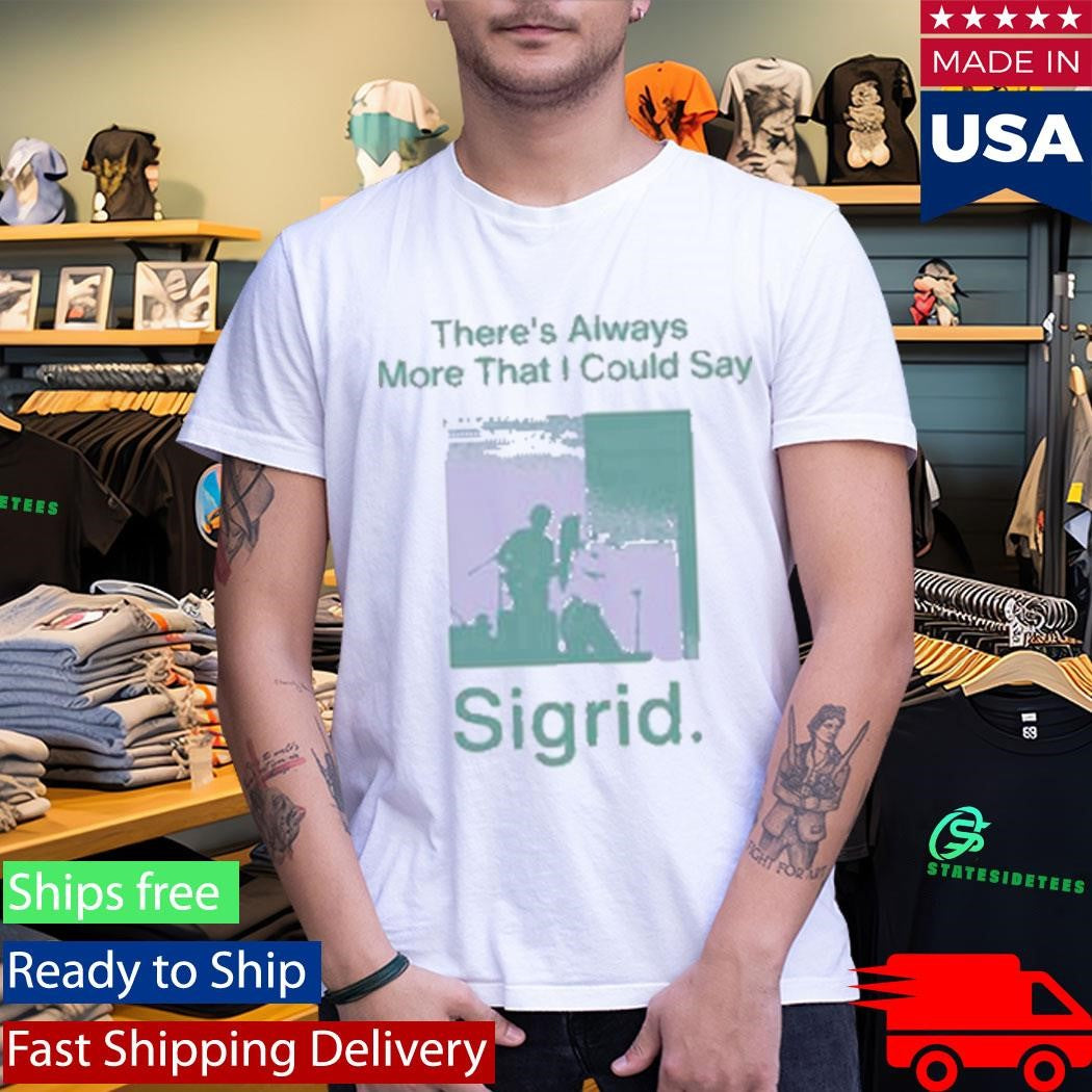 There’s Always More That I Could Say White Tour T-Shirt