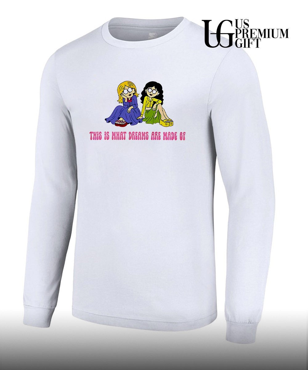 This Is What Dreams Are Made Of Lizzie McGuire shirt