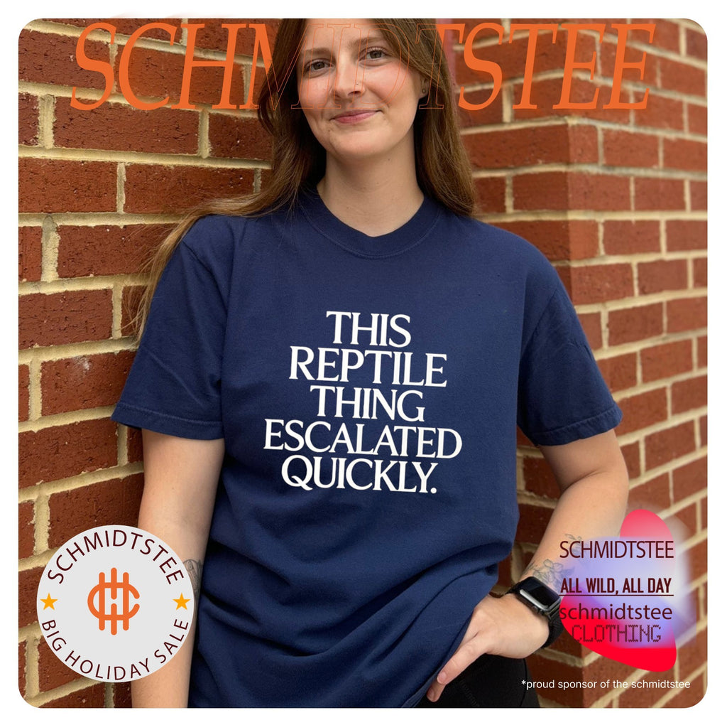 This Reptile Thing Escalated Quickly funny shirt