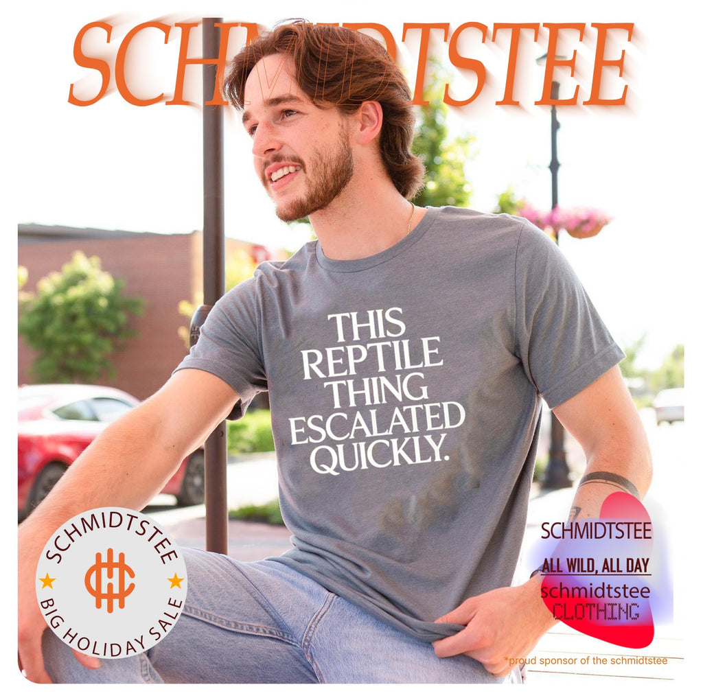 This Reptile Thing Escalated Quickly funny shirt