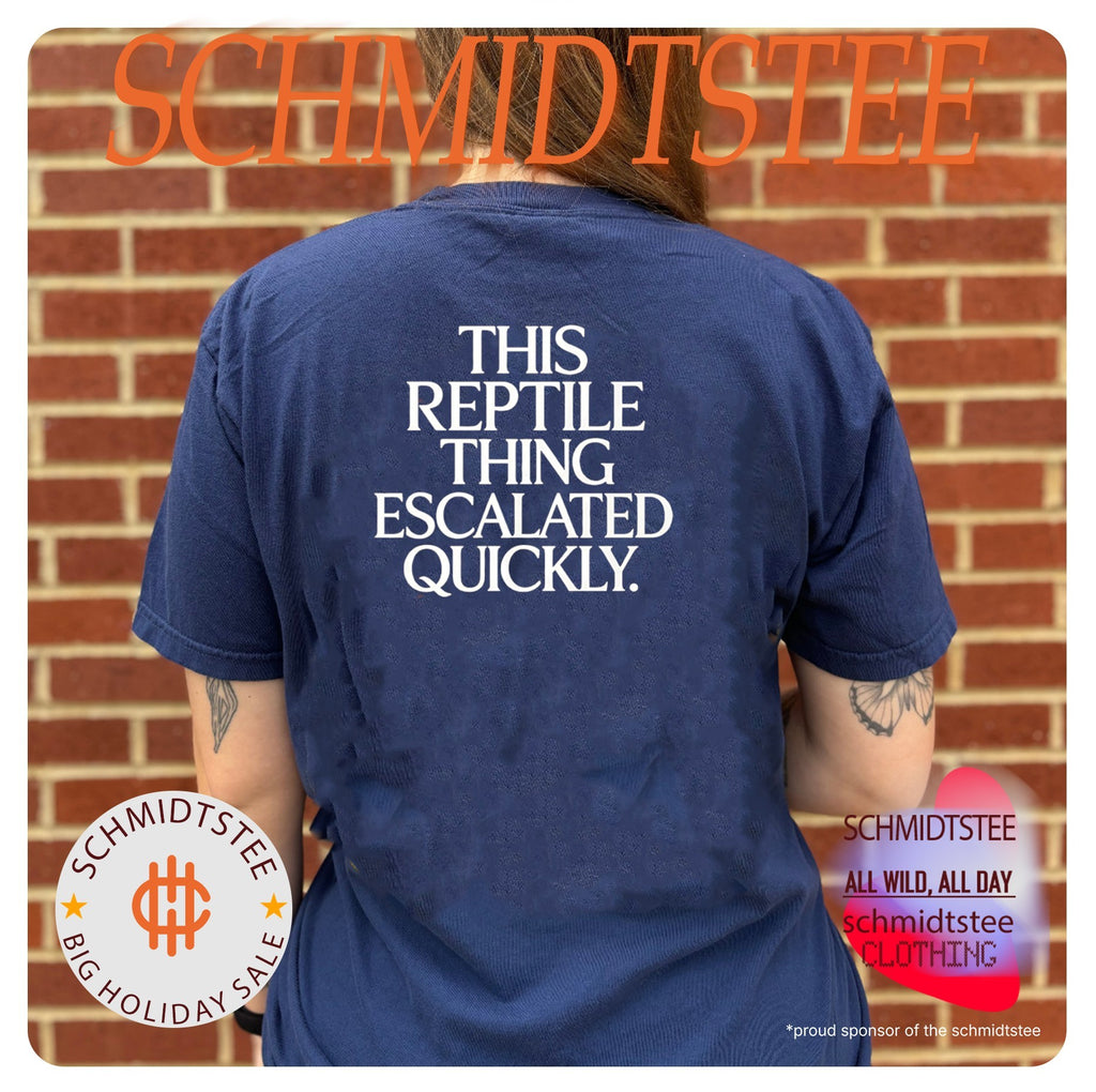 This Reptile Thing Escalated Quickly funny shirt