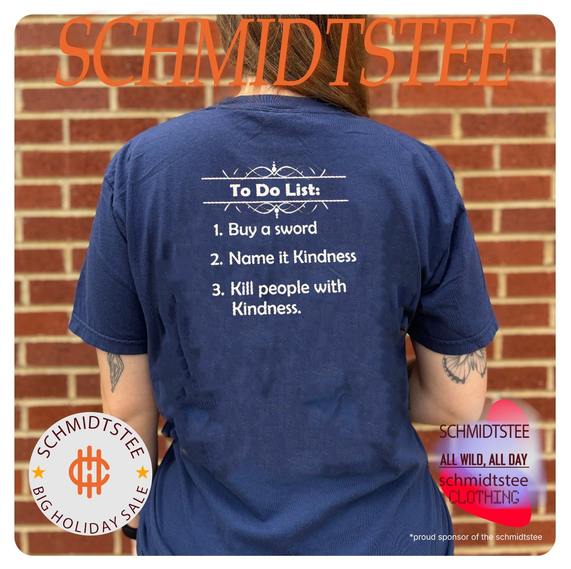 To Do List Buy a Sword Name It Kindness Kill People with Kindness shirt