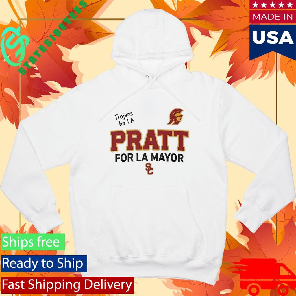 Trojans for LA Pratt For LA Mayor Shirt
