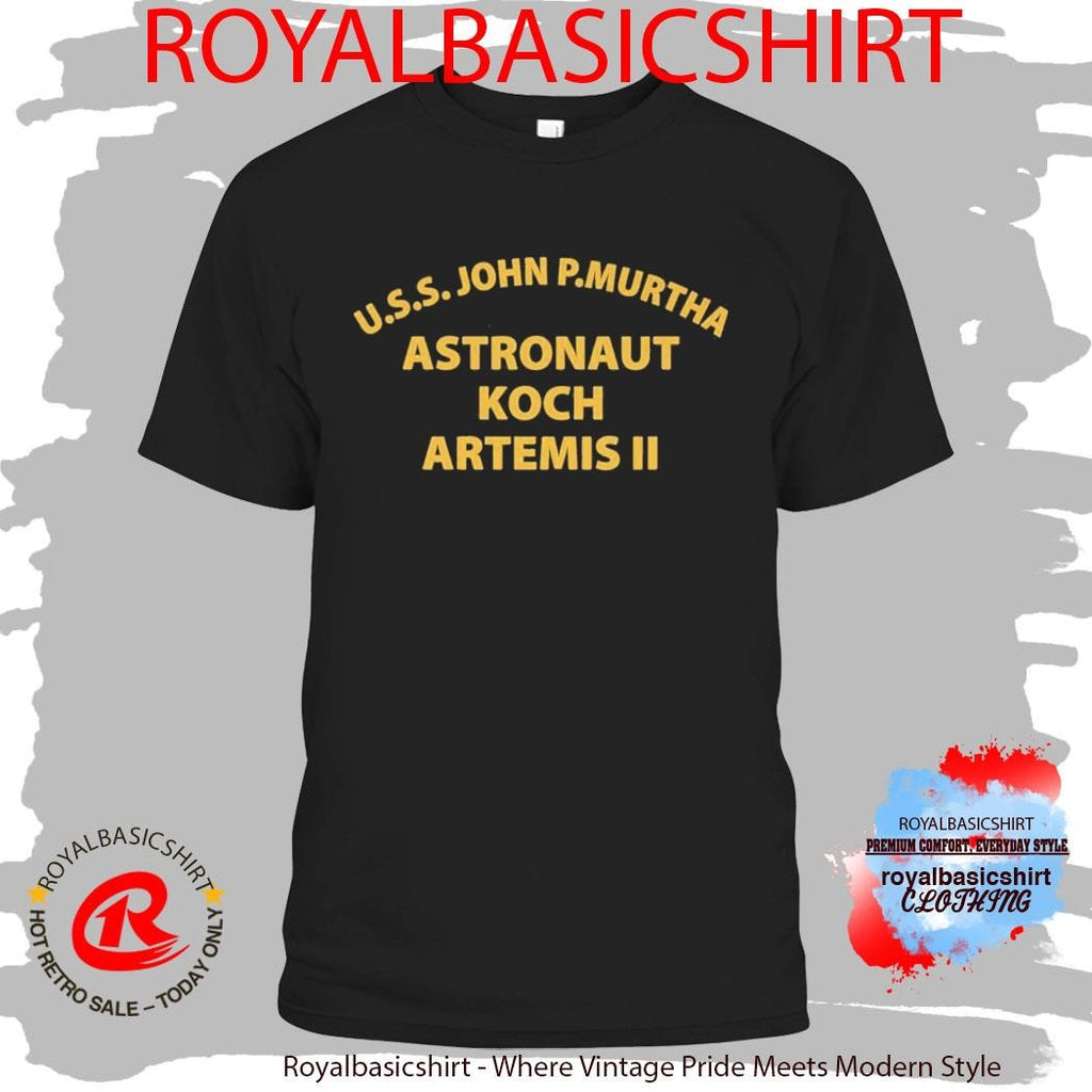 USS John P Murtha Astronaut Koch Artemis 2 Shirt