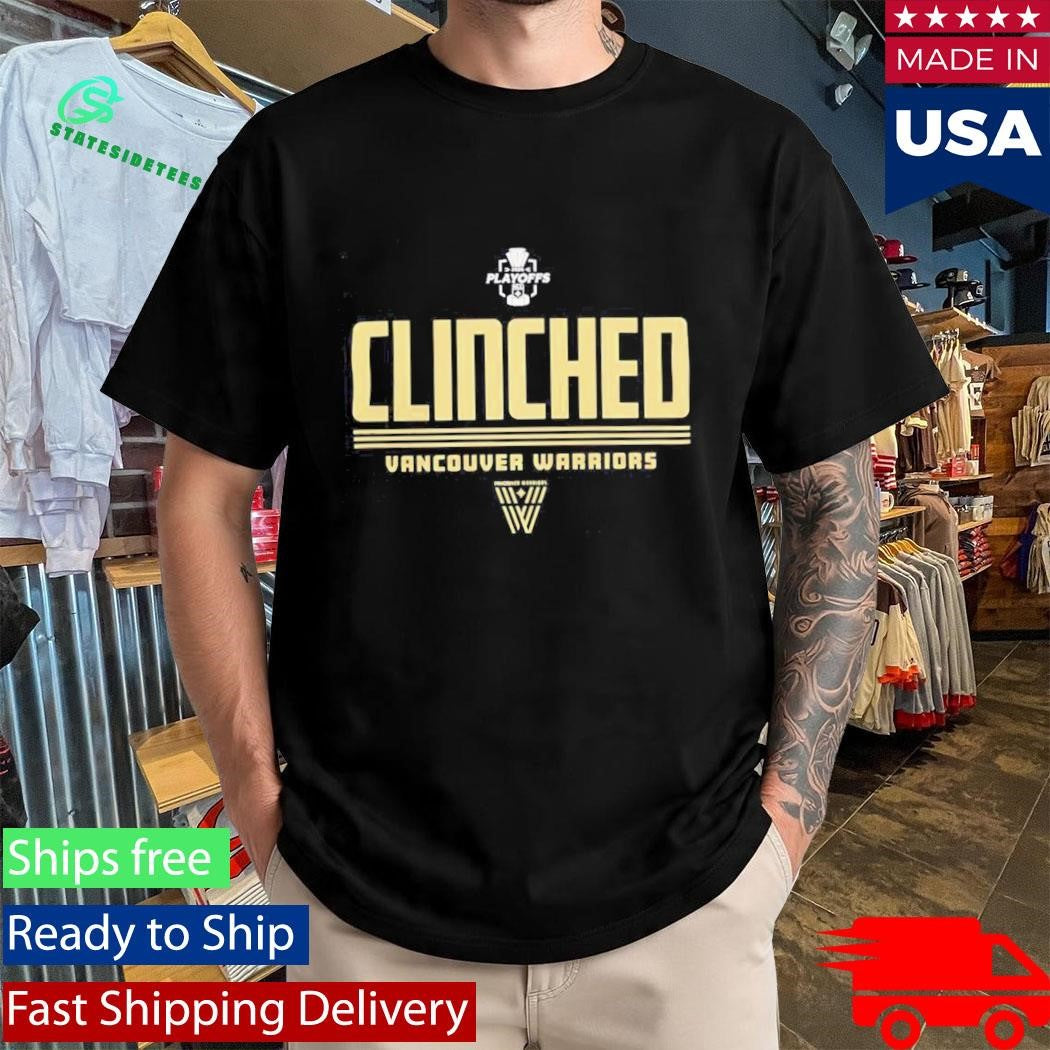 Vancouver Warriors Clenched NLL 2026 Playoffs Shirt