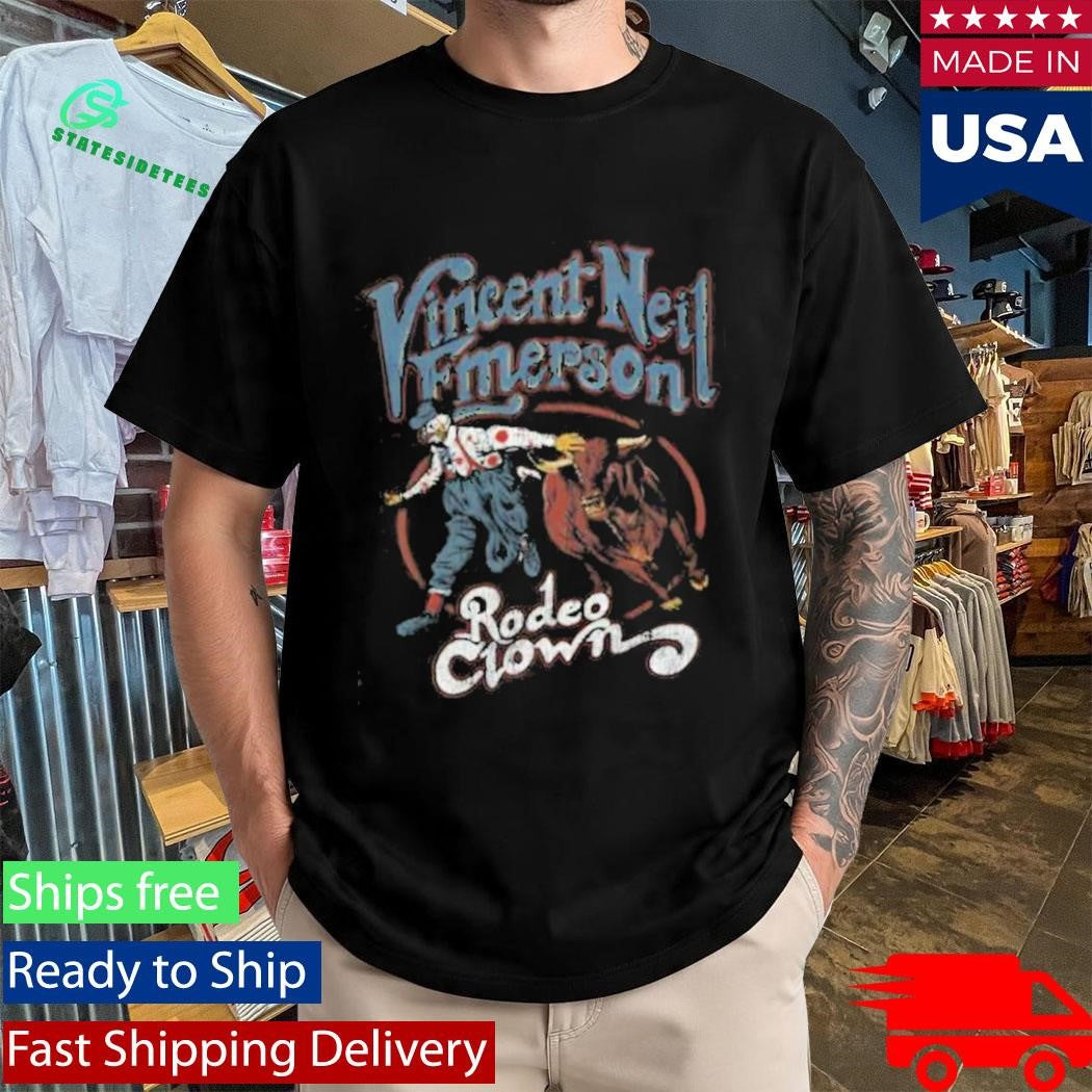 Vincent Neil Emerson Rodeo Clown Shirt