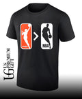WNBA Is Greater Than NBA logo shirt