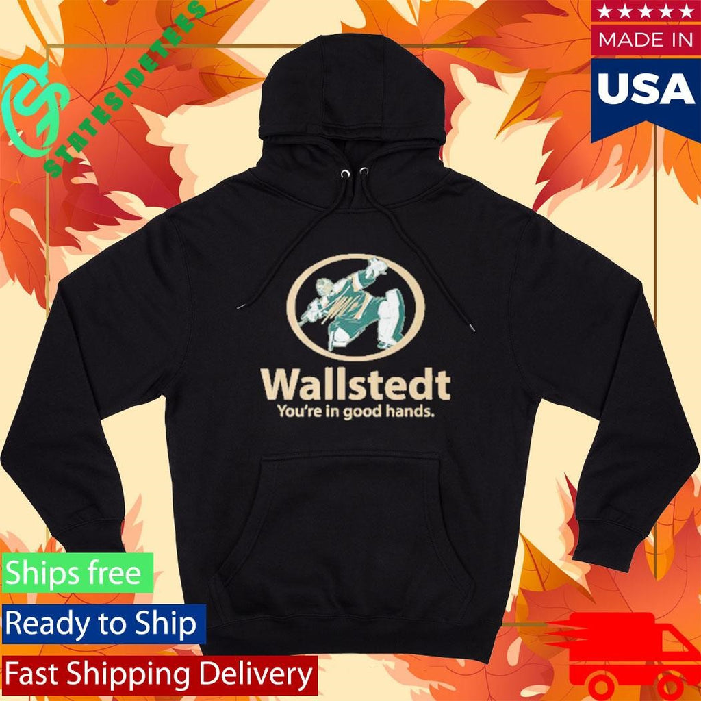 Wallstedt You’re In Good Hands Jesper Wallstedt Shirt