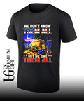 We don’t know them all but we owe them all military memorial shirt