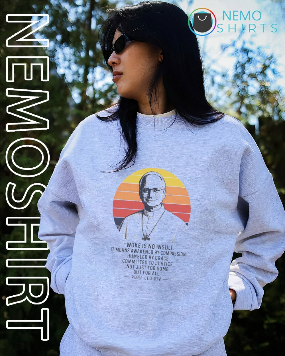 Woke is no insult Pope Leo XIV quotes shirt