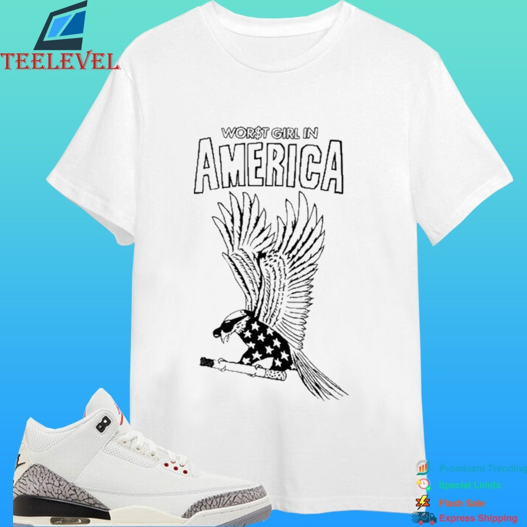 Worst Girl In America Eagle Shirt