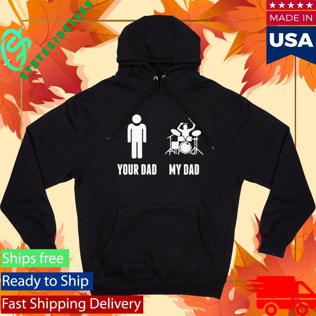 Your Dad My Dad Drummer Drums on Kids’ T-Shirt