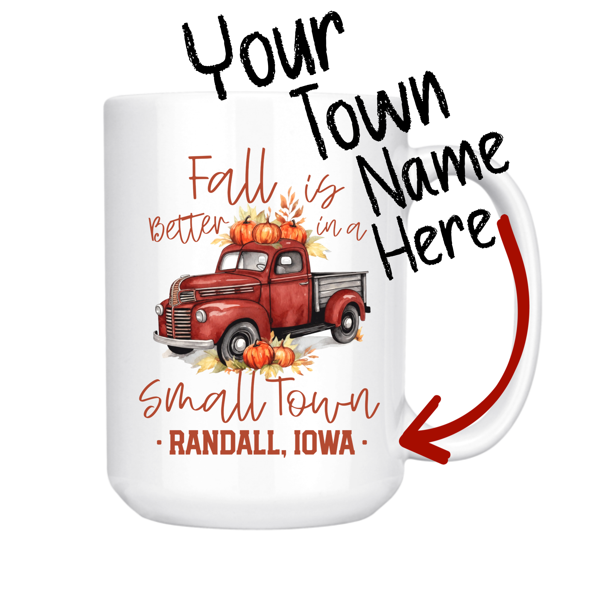 Fall Is Better in A Small Town Personalized Mug