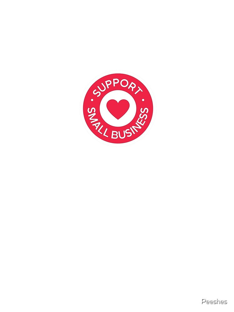 Support Small Business by Peeshes