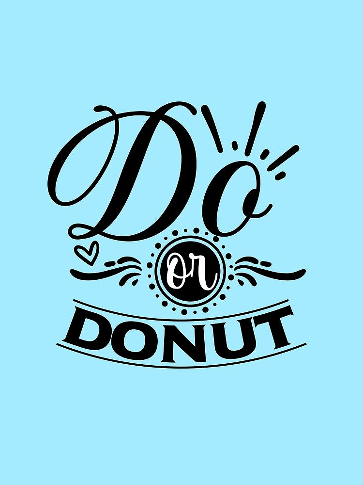 do or do nut shirt by MONDART
