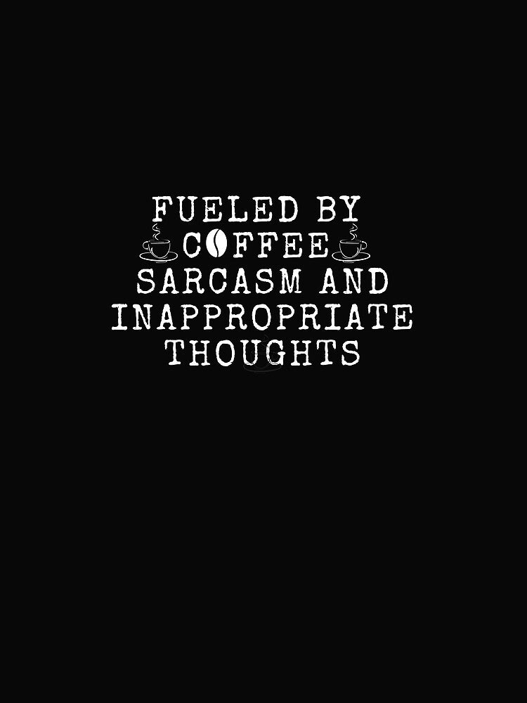 Funny Coffee Lover Design - Funny and Inappropriate Coffee Quote Design by Alaminee